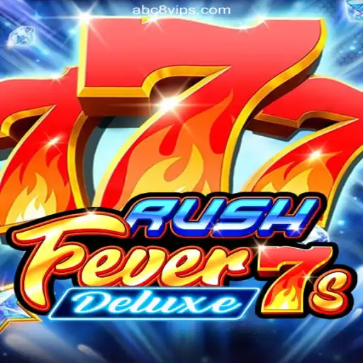 An In-Depth Look at RushFever7sDeluxe: Embrace the Thrills of ABC8 COM Cassino❤️